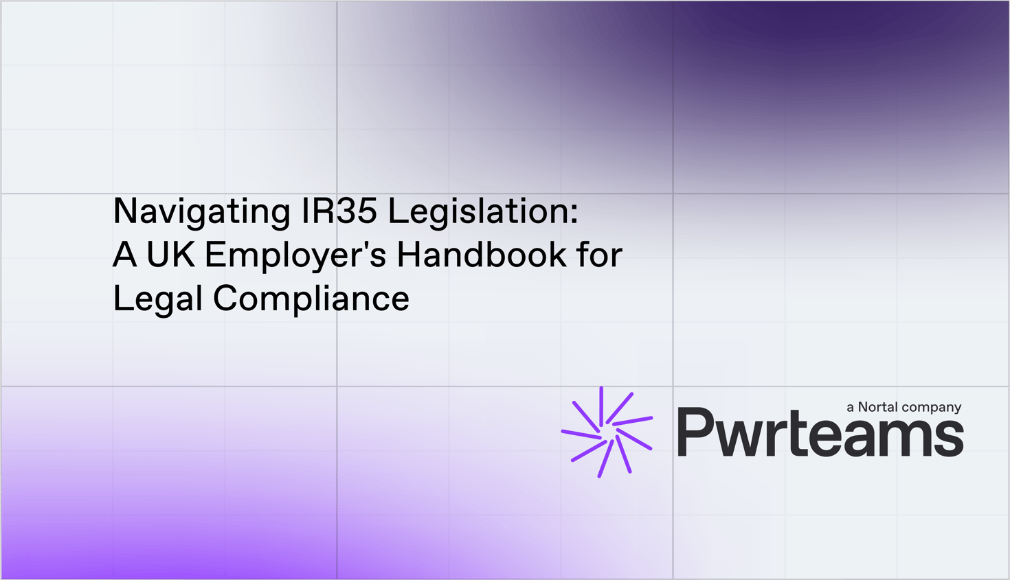 Navigating IR35 Legislation: A UK Employer's Handbook for Legal Compliance