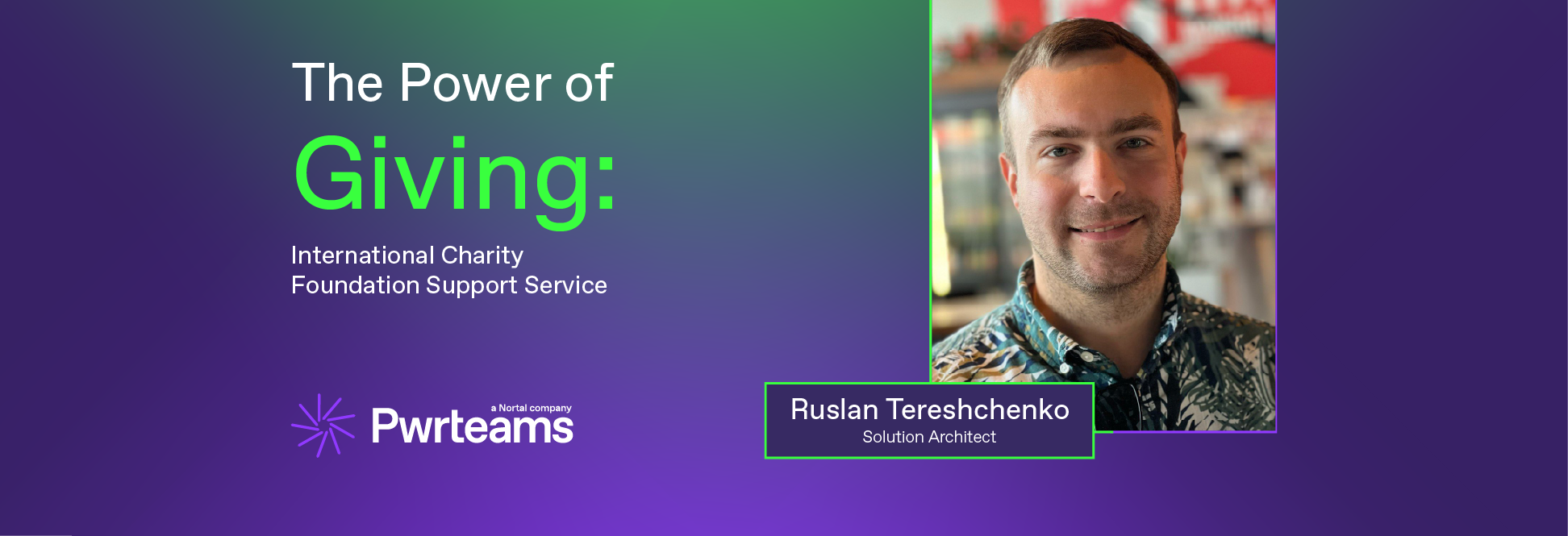 Ruslan-Power of giving_blog post_Header 1