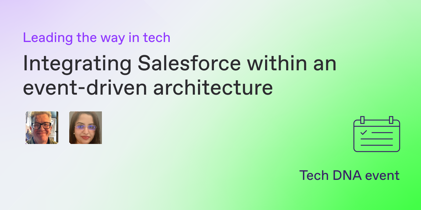 Event: Integrating Salesforce within an event-driven architecture