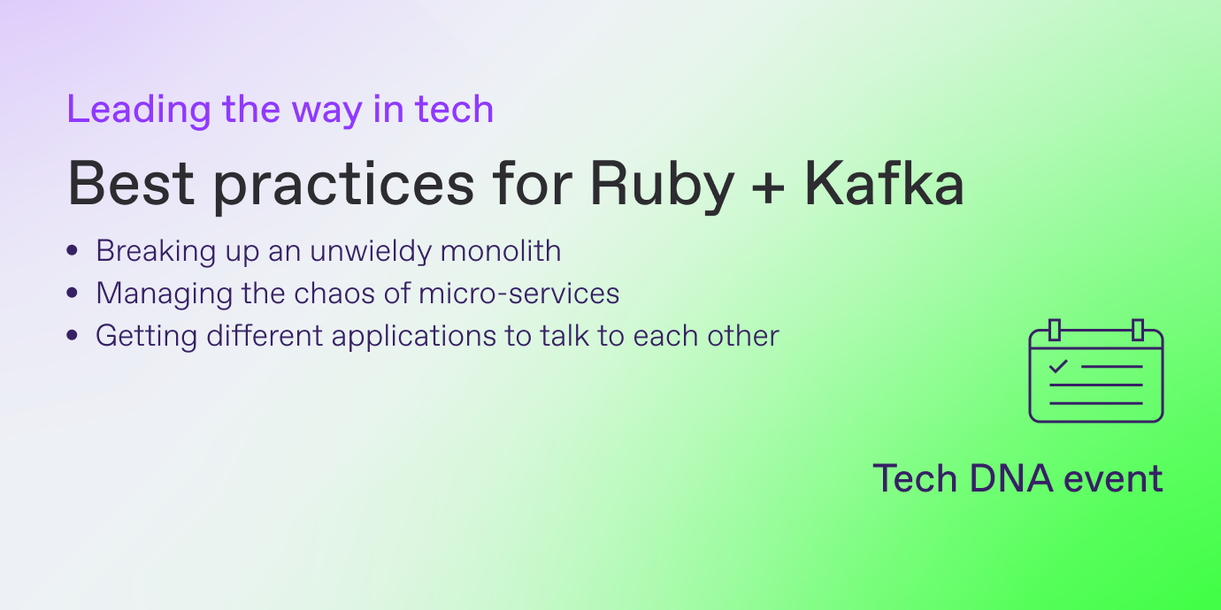 Event: Best practices for Ruby + Kafka